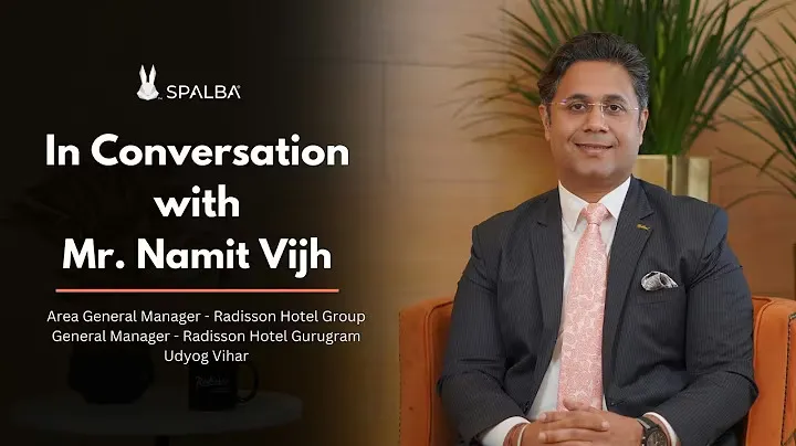 Revolutionising Event Sales: Mr. Namit Vijh on Embracing Spalba’s Technology at Radisson